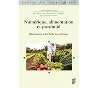 Numérique, alimentation et proximité Illustrations à l'échelle bas-rhinoise - Jan Smolinski - Presses Universitaires Rennes - broché - Etude