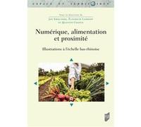 Numérique, alimentation et proximité Jan Smolinski (Auteur), Elisabeth Lambert (Auteur), Quentin Chancé (Auteur)