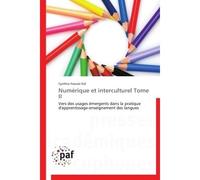 Numérique et interculturel tome ii - EID-C - P.academiques Francophones - broché - Etude