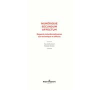 Numérique secundum affectum Regards interdisciplinaires sur technique et affects - Gemma Serrano - Hermann - broché - Essai