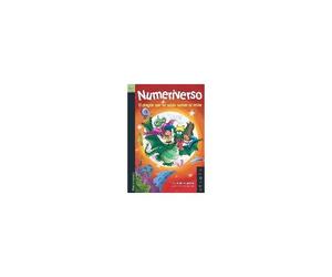 Numeriverso. El Dragón Que No Sabía Sumar Ni Restar