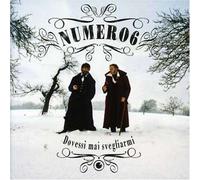 Numero 6 – Dovessi Mai Svegliarmi – Import (Edel)