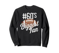 Numéro 60's Biggest Fan Football Mom Funny Woman Touchdown Sweatshirt