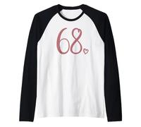 Numéro 68, Soixante-Huit pour Les Femmes de 68 Ans 68e Anniversaire Manche Raglan
