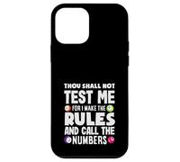 Numéro d'appel du joueur de bingo Thou Shall Not Test Me Coque pour iPhone 12 mini