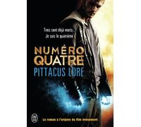 Numéro Quatre - Pittacus Lore - Baam - broché - Roman adolescent dès 13 ans