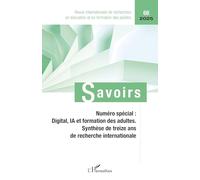 Numéro spécial : Digital, IA et formation des adultes: Synthèse de treize ans de recherche internationale