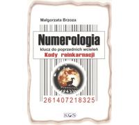 Numerologia Klucz do poprzednich wcielen Kody reinkarnacji