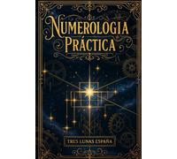 NUMEROLOGÍA PRÁCTICA