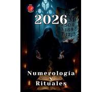 Numerología y Rituales 2026