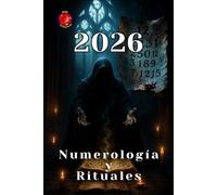 Numerología y Rituales 2026