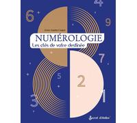Numérologie Les clés de votre destinée - Anne-Sophie Casper - Secret D'etoiles - broché - Essai