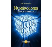 Numérologie - Mode d'emploi