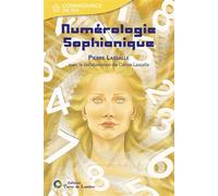 Numerologie sophianique - Pierre Lassalle - Terre De Lumiere - broché - Etude