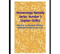 Numerology Missing Number Remedy Series 3 (1-9): |: Lo Shu Grid Filling Practice Book: Vedic numerology solution to missing number 3 related to ... Mantra Writing Aligned with Numbers & Planets
