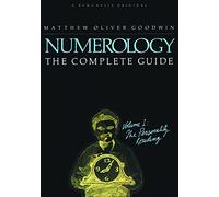 Numerology, The Complete Guide