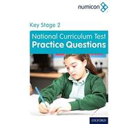 Numicon: Key Stage 2 National Curriculum Test Practice Questions