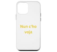 Nun c'ho voja Coque pour iPhone 12 Mini