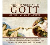 Nun Danket Alle Gott-Kirchenmusik - Les Plus Belles Mélodies De La Musique Sacrée