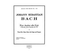 Nun Danket Alle Gott / Score + Parties