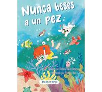 Nunca beses a un pez