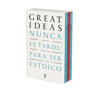 Nunca es tarde para ser estoico (Serie Great Ideas): (edición estuche con: De la vida feliz de Séneca | Meditaciones de Marco Aurelio | Manual de vida de Epicteto)