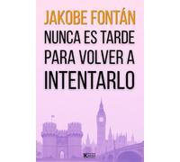 Nunca es tarde para volver a intentarlo: Una historia de segundas oportunidades, con banda sonora original incluida