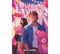 Nunca fuiste tú
