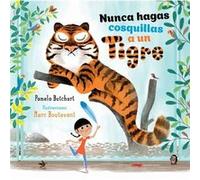 Nunca Hagas Cosquillas A Un Tigre - [Livre en VO] Butchart, Pamela (Auteur)