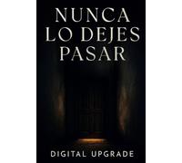 Nunca lo dejes pasar: Una emocionante historia de secretos, traición y suspenso imparable.