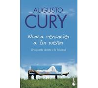 Nunca renuncies a tus sueños