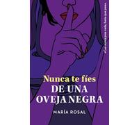 NUNCA TE FÍES DE UNA OVEJA NEGRA