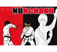 Nunchaku en bandes dessinées, techniques de combat (tome 2)