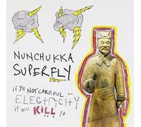 Nunchukka Superfly - If Not Careful with Electricity It Will Call Ya