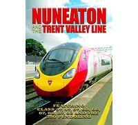 Nuneaton & Trent Valley Line - Nuneaton and the Trent Valley Line [Import anglais]