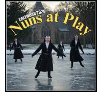 Nuns at Play Calendar 2026: Discover a year of humor and happiness with sisters enjoying playful, heartwarming activities.
