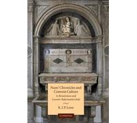 Nuns' Chronicles And Convent Culture In Renaissance And Counter-Reformation Italy