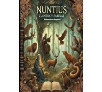 NUNTIUS SUS CUENTOS Y FABULAS: Naturaleza Sapiens