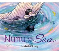 Nunu and the Sea - Isabella Kung - Knopf Books for Young Readers - ebook (ePub) - Livre