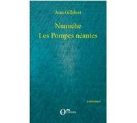 Nunuche Jean Gillibert (Auteur)
