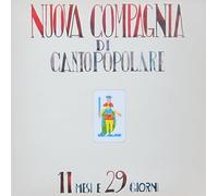 NUOVA COMPAGNIA DI CANTO POPOLARE - 11 MESI E 29 GIORNI