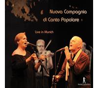 Nuova Compagnia Di Canto Popolare: Live in Munich