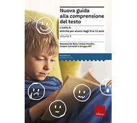 Nuova guida alla comprensione del testo. Livello A: attività per alunni dagli 8 ai 12 anni (Vol. 3)