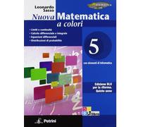Nuova matematica a colori. Ediz. blu. Per le Scuole superiori. Con CD-ROM. Con espansione online. LImiti e continuità-Calcolo differenziale e integrale-Equazioni differenziali (Vol. 5)
