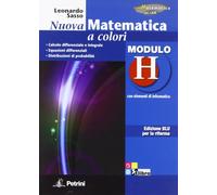 Nuova matematica a colori. Modulo H. Con elementi di informatica. Ediz. blu per la riforma. Per le Scuole superiori