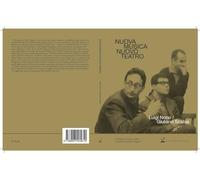 Nuova musica nuovo teatro. Luigi Nono Giuliano Scabia