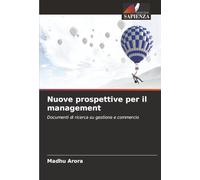 Nuove prospettive per il management: Documenti di ricerca su gestione e commercio
