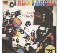 Nuovi Angeli - Anna Da Dimenticare / Il Cuscino Bianco