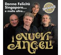 Nuovi Angeli I – Donna Felicità, Singapore et bien d'autres...