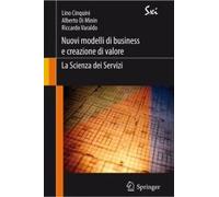Nuovi Modelli Di Business E Creazione Di Valore: La Scienza Dei Servizi